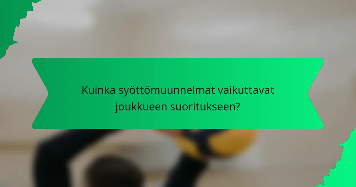 Kuinka syöttömuunnelmat vaikuttavat joukkueen suoritukseen?