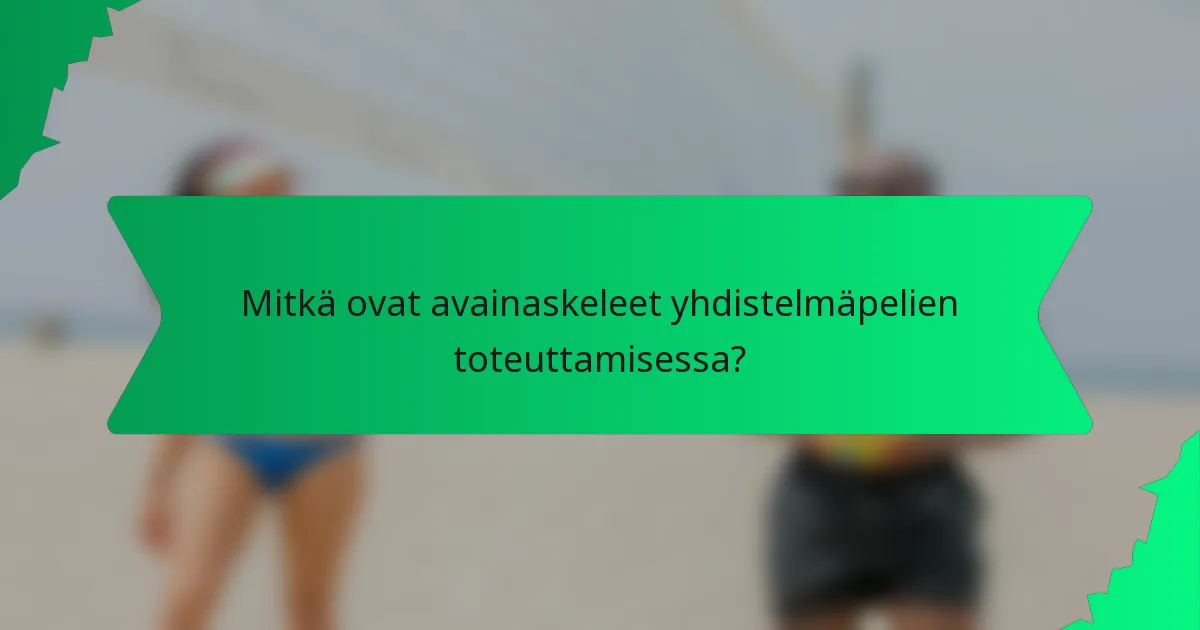 Mitkä ovat avainaskeleet yhdistelmäpelien toteuttamisessa?